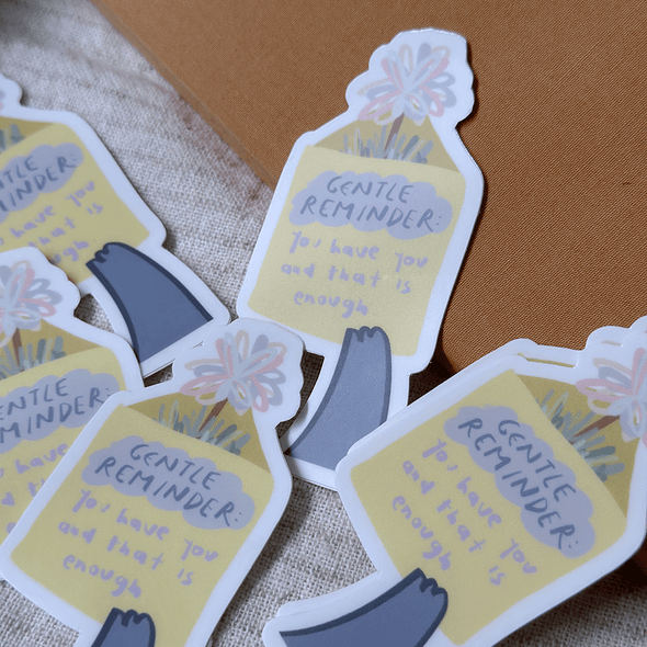 Gentle Reminder Sticker