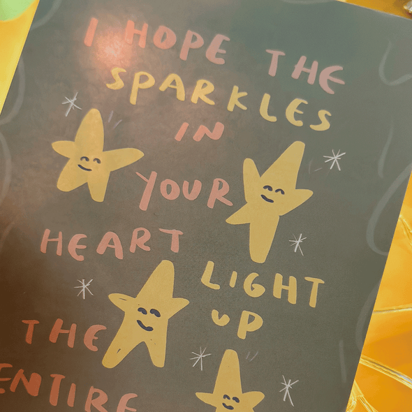 I hope the sparkles in your heart | Postcard