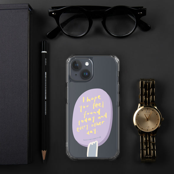 I hope you feel found today Transparent iPhone Case