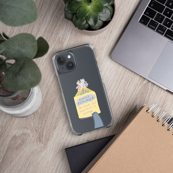 You have you and that is enough Transparent iPhone Case