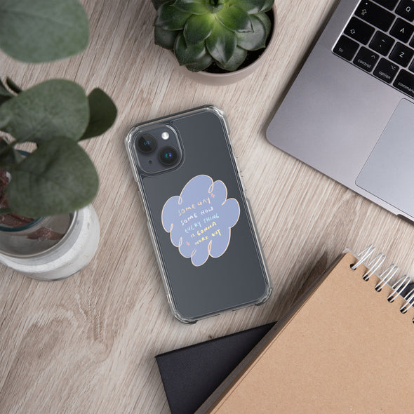 Everything is gonna work out Transparent iPhone Case