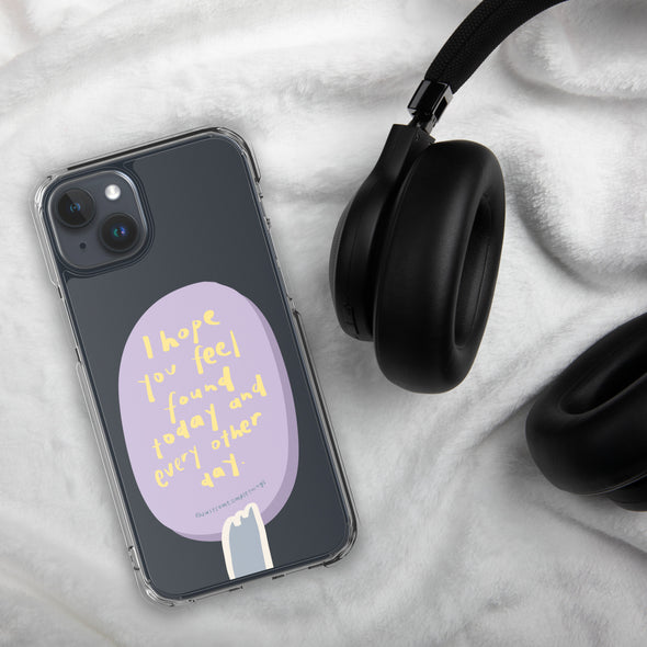 I hope you feel found today Transparent iPhone Case
