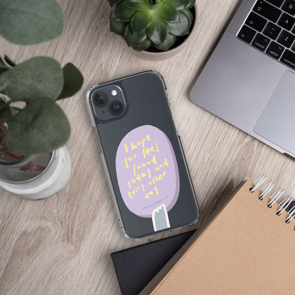 I hope you feel found today Transparent iPhone Case