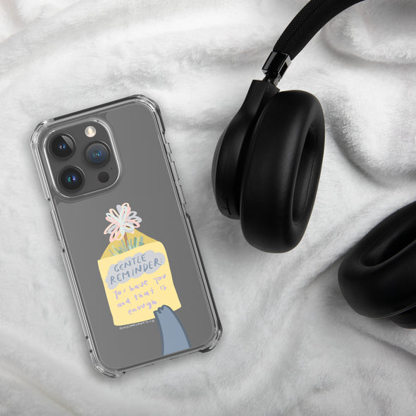 You have you and that is enough Transparent iPhone Case