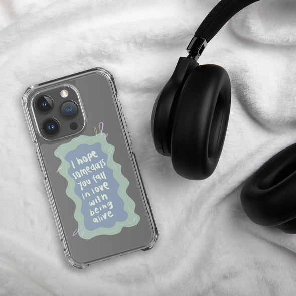 I hope you fall in love with being alive Transparent iPhone Case
