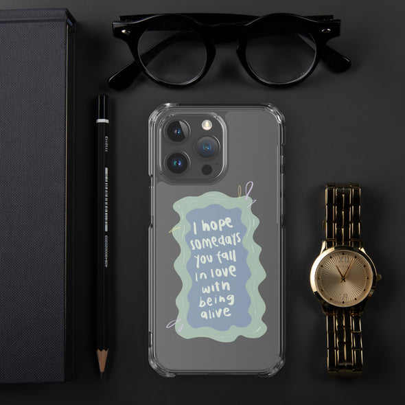 I hope you fall in love with being alive Transparent iPhone Case