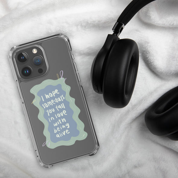 I hope you fall in love with being alive Transparent iPhone Case