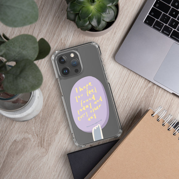 I hope you feel found today Transparent iPhone Case