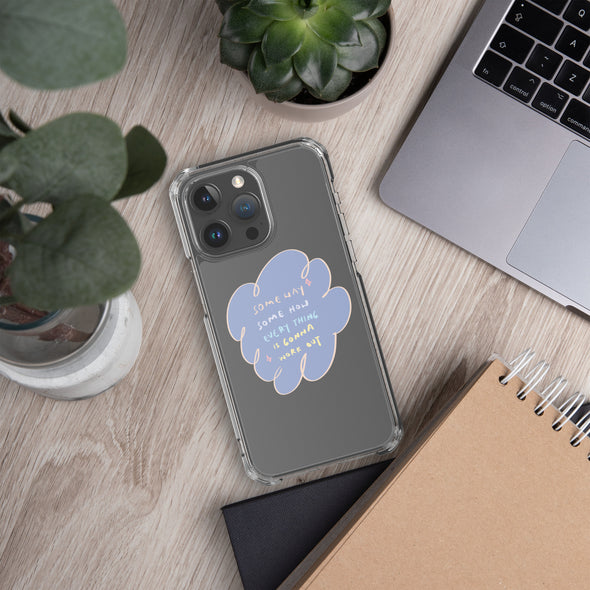 Everything is gonna work out Transparent iPhone Case