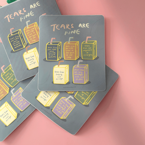 Tear are fine sticker
