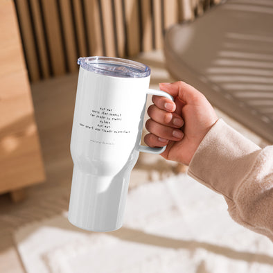 one day your heart will finally understand Travel mug