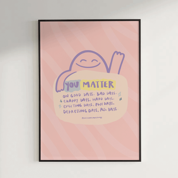 You matter | A4 print