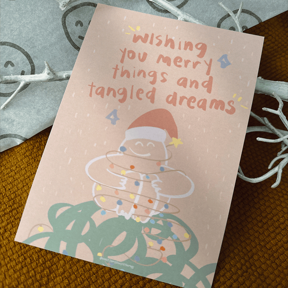 Wishing you merry things and tangled dreams | Postcard