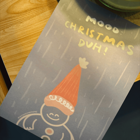 Mood: Christmas Duh! | Postcard