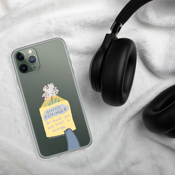 You have you and that is enough Transparent iPhone Case