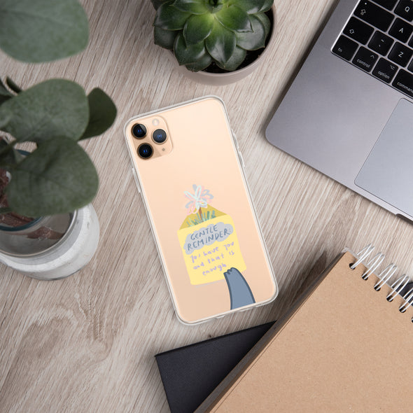 You have you and that is enough Transparent iPhone Case