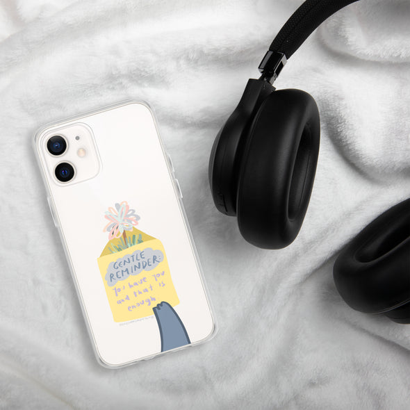 You have you and that is enough Transparent iPhone Case