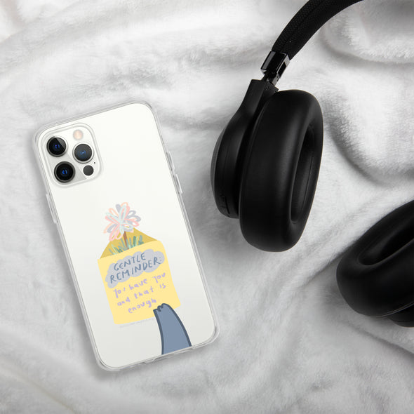 You have you and that is enough Transparent iPhone Case