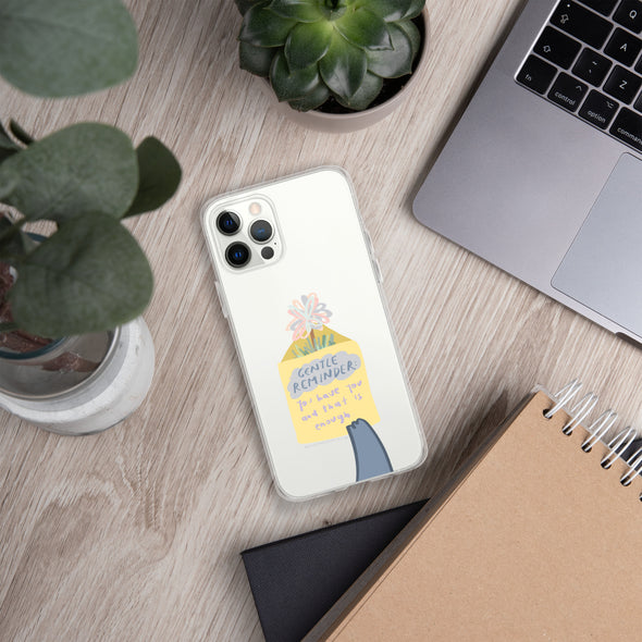 You have you and that is enough Transparent iPhone Case