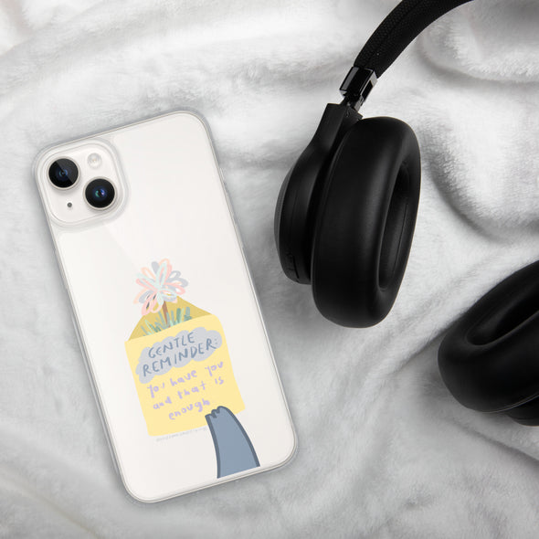 You have you and that is enough Transparent iPhone Case