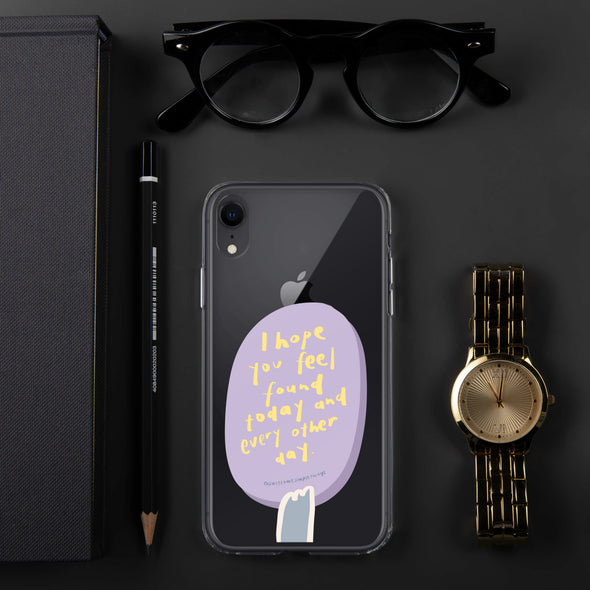 I hope you feel found today Transparent iPhone Case