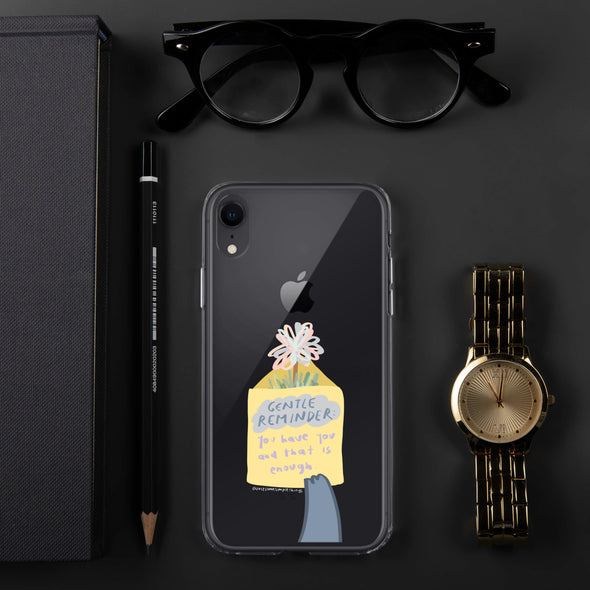 You have you and that is enough Transparent iPhone Case