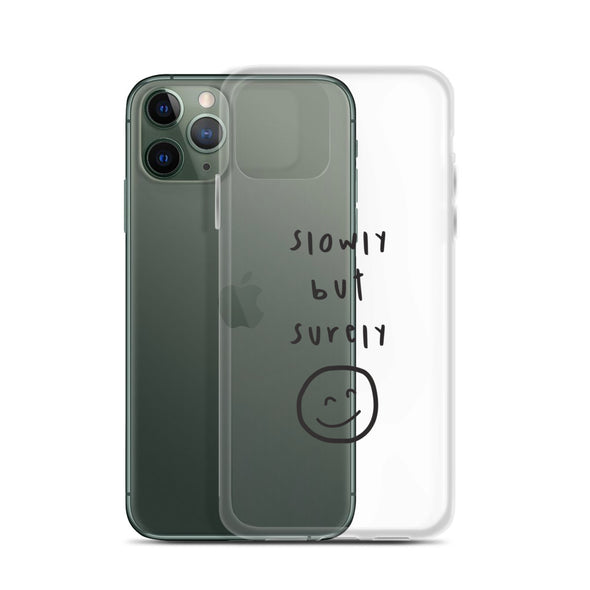 Slowly but surely Transparent iPhone Case