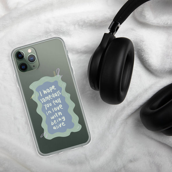 I hope you fall in love with being alive Transparent iPhone Case