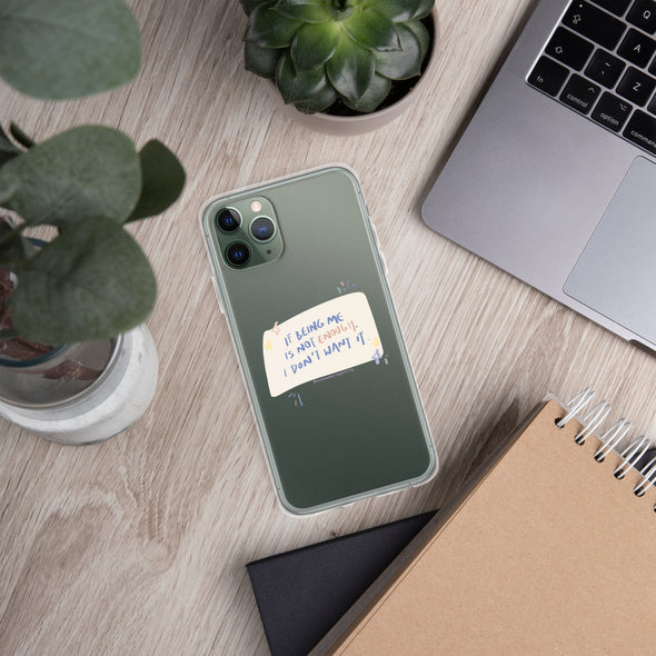 If being me is not enough, I don't want it Transparent iPhone Case