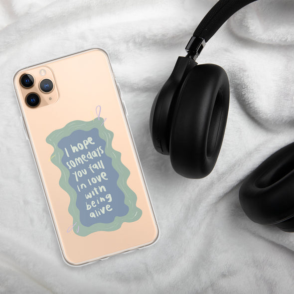I hope you fall in love with being alive Transparent iPhone Case