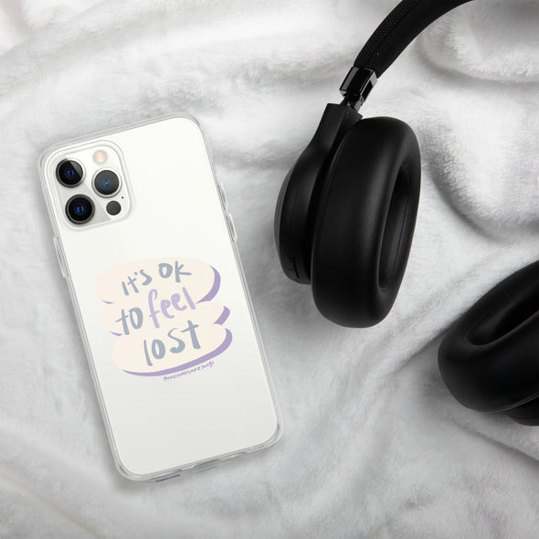 It's okay to feel lost Transparent iPhone Case