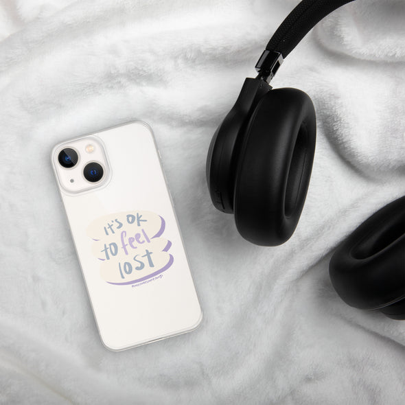 It's okay to feel lost Transparent iPhone Case