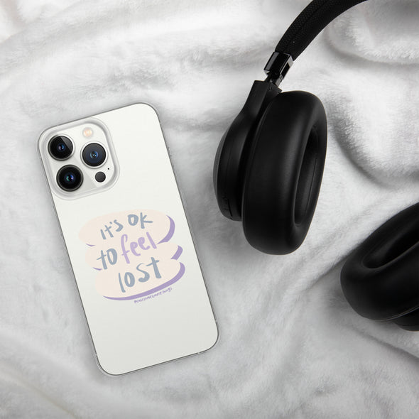 It's okay to feel lost Transparent iPhone Case