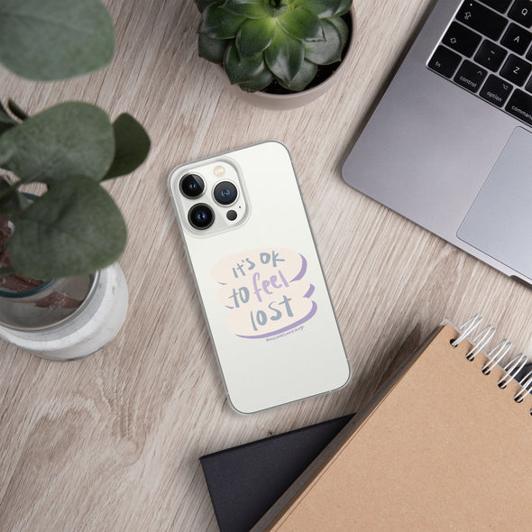 It's okay to feel lost Transparent iPhone Case