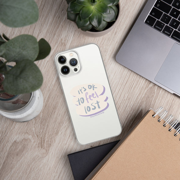 It's okay to feel lost Transparent iPhone Case