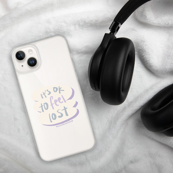 It's okay to feel lost Transparent iPhone Case