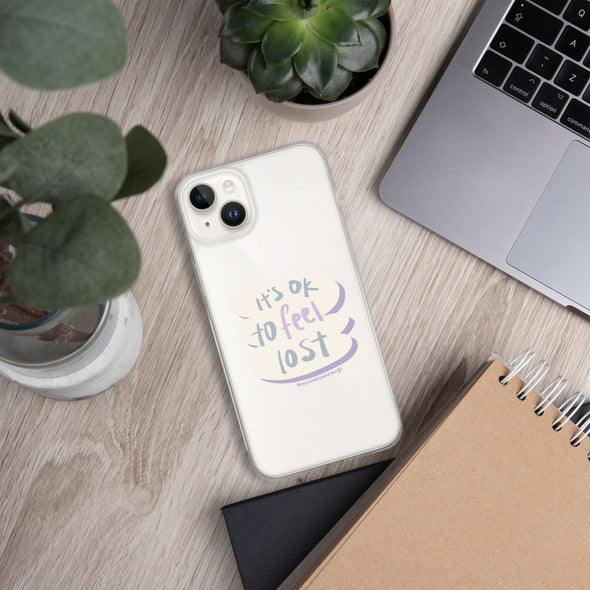 It's okay to feel lost Transparent iPhone Case