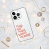 Can you make things alright Transparent iPhone Case - Justsomesimplethings
