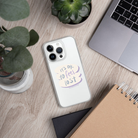 It's okay to feel lost Transparent iPhone Case