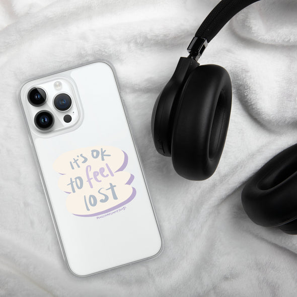 It's okay to feel lost Transparent iPhone Case