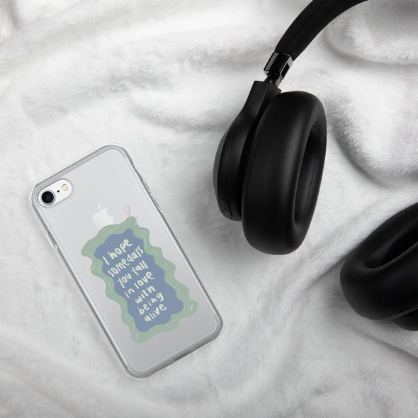 I hope you fall in love with being alive Transparent iPhone Case