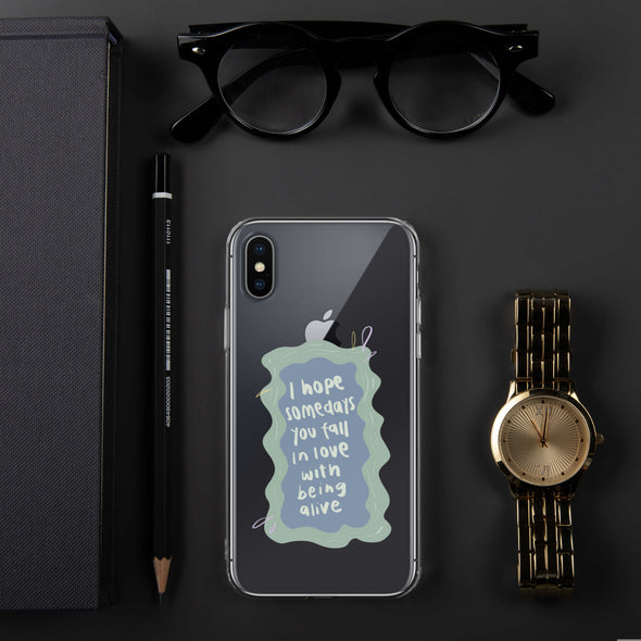 I hope you fall in love with being alive Transparent iPhone Case
