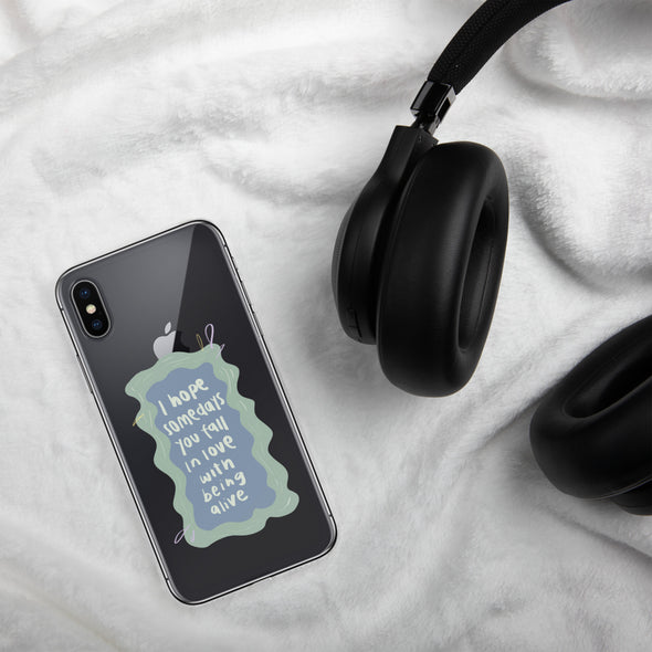 I hope you fall in love with being alive Transparent iPhone Case