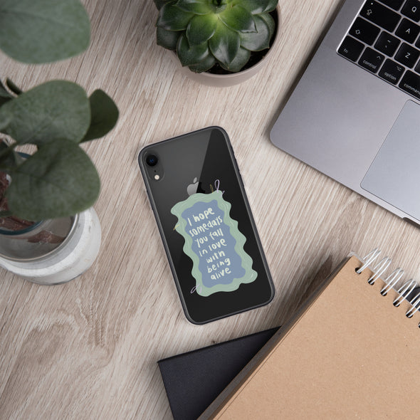 I hope you fall in love with being alive Transparent iPhone Case