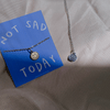 Not sad today Necklace