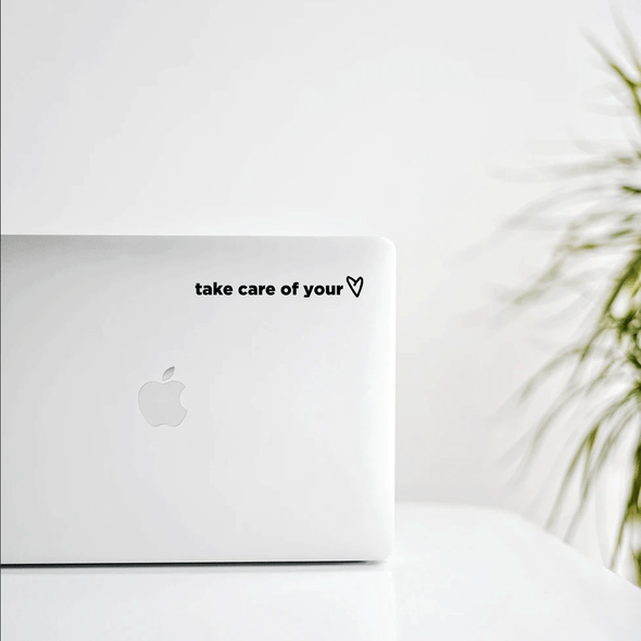 Take care of your heart Decal