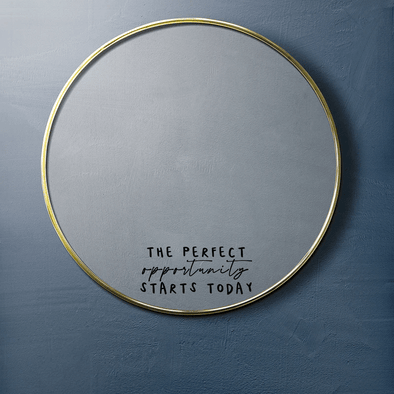 The perfect opportunity starts today Decal