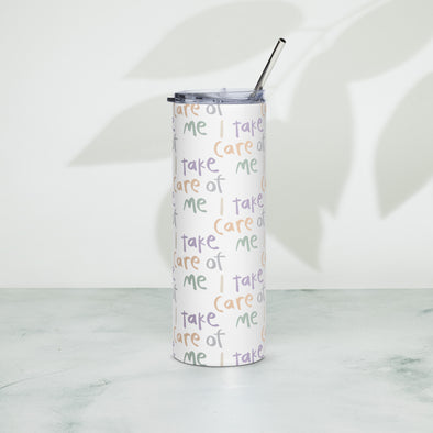 I take care of me Stainless steel tumbler