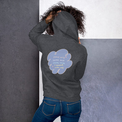 Everything is gonna work out Hoodie