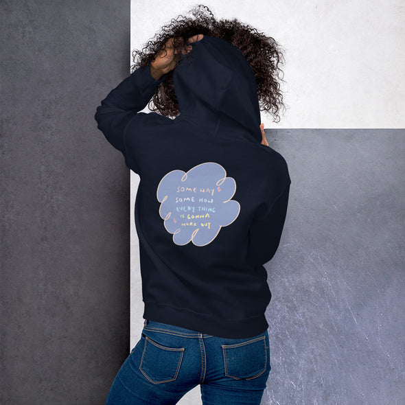 Everything is gonna work out Hoodie